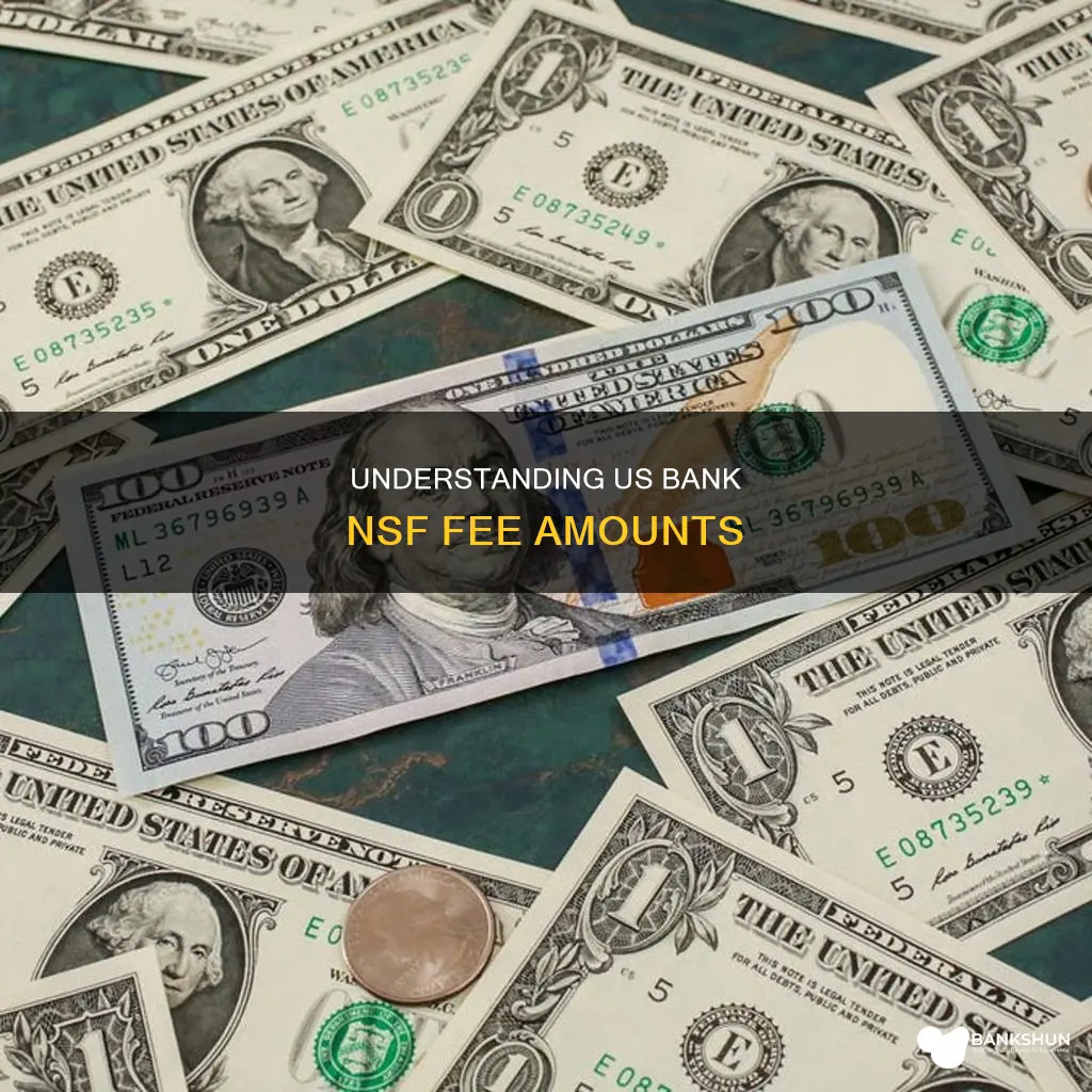 what is us bank nsf fee amount