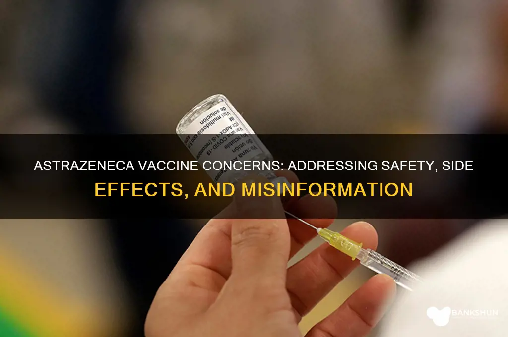 what is wrong with the astrazeneca vaccine