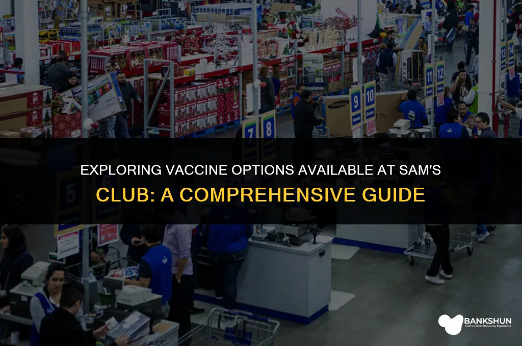 what kind of vaccine at sams club