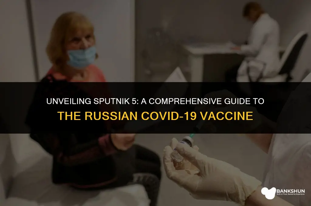 what kind of vaccine is sputnik 5