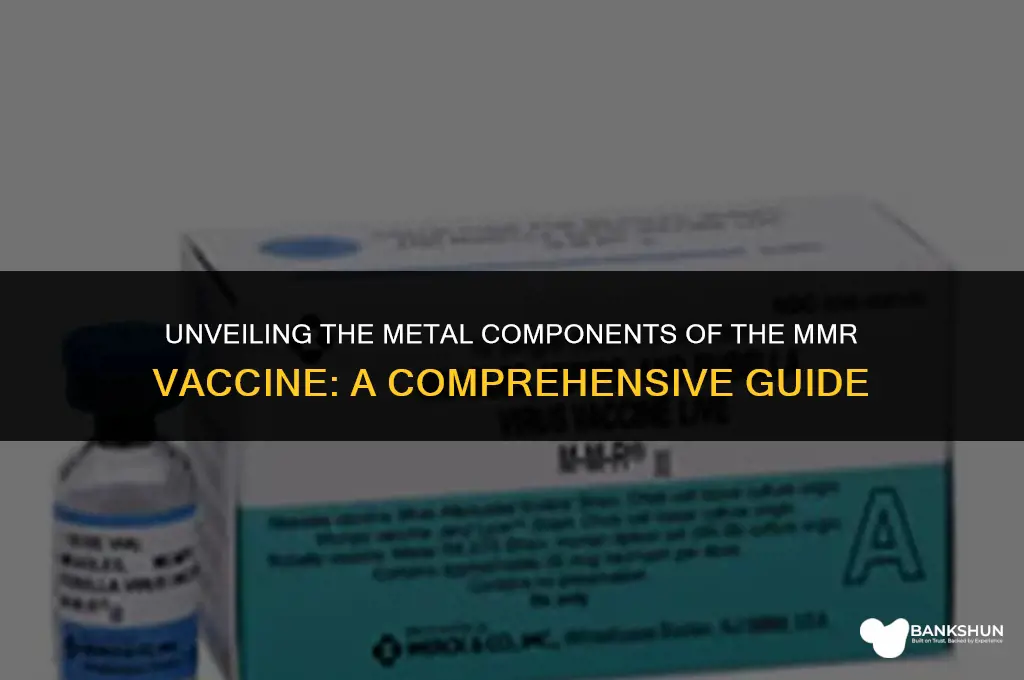 what metals are in the mmr vaccine