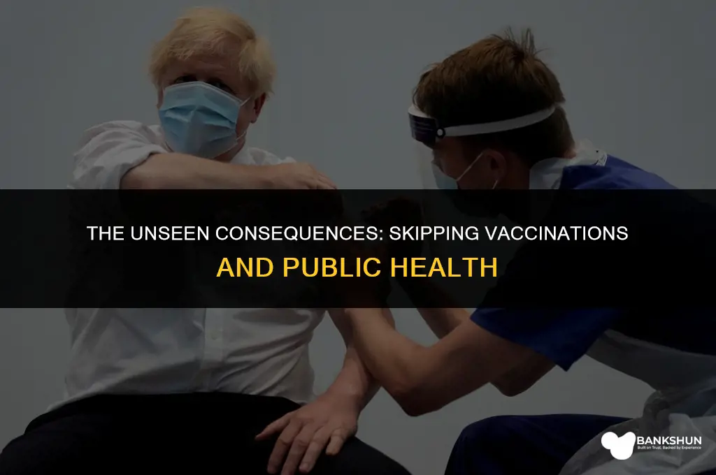 what not recieving your vaccinations has done