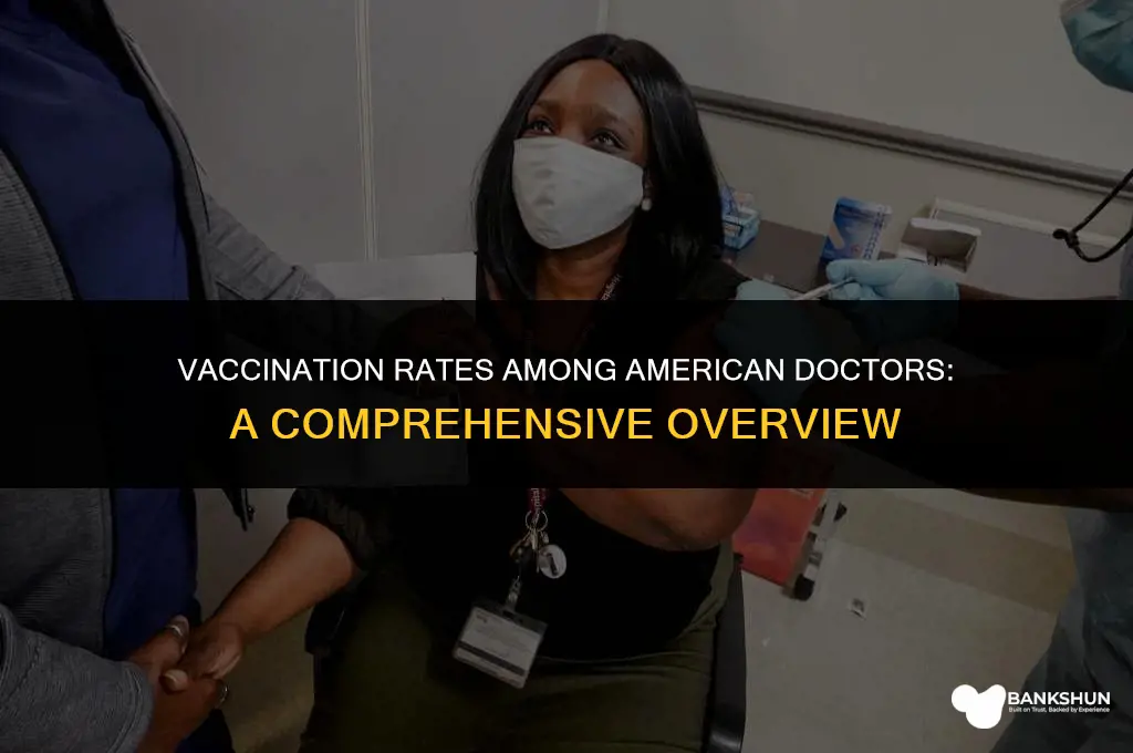 what percent of american doctors are vaccinated