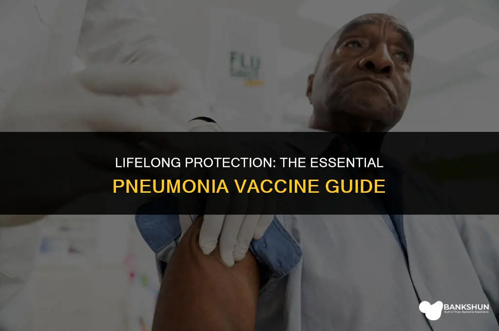 what pneumonia vaccine is good for life
