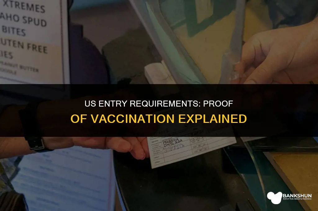 what proof of vaccination to enter us