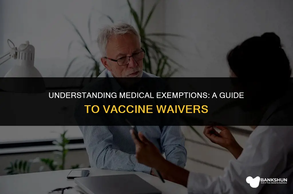 what qualifies as medical exemption for vaccine