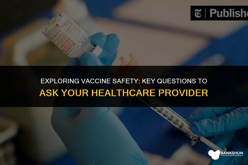 what questions should be asked about vaccine