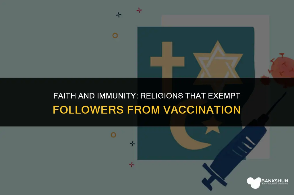 what religion exempts you from the vaccine