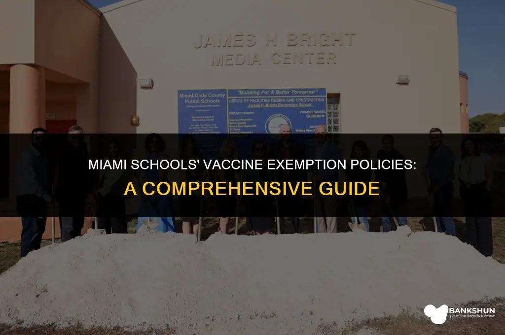 what schools accept vaccine exemptions in miami