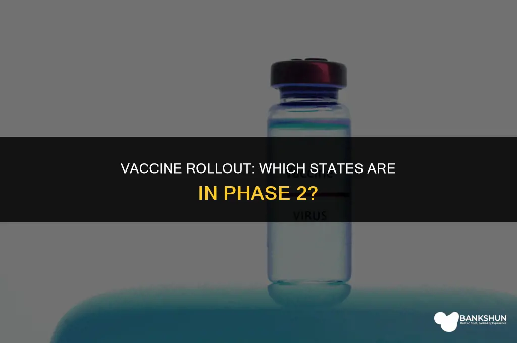 what states are in phase 2 vaccine