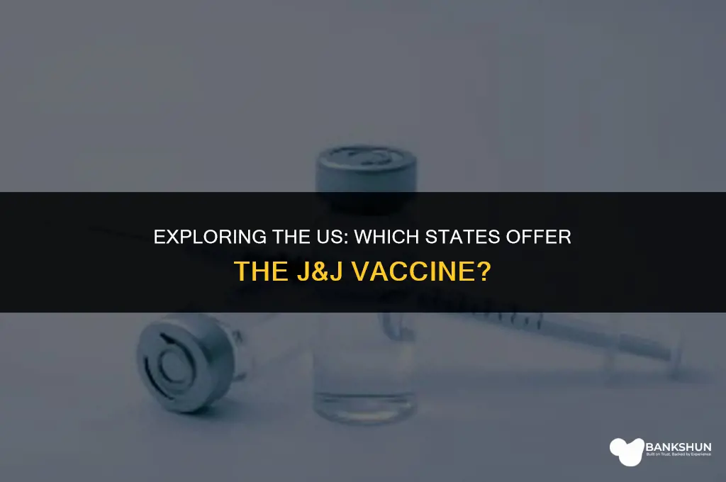 what states have the j&j vaccine