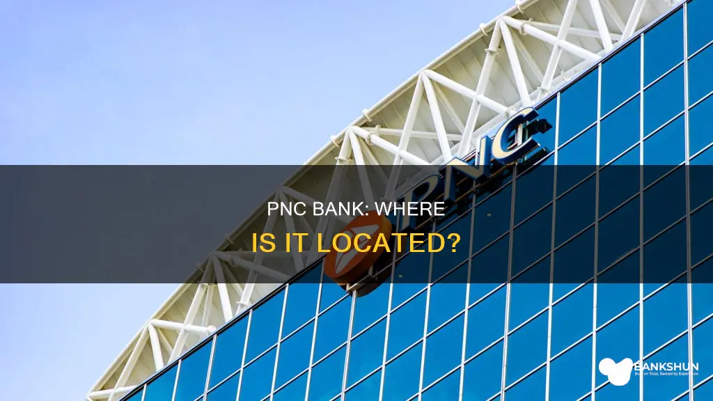 what states is pnc bank located in