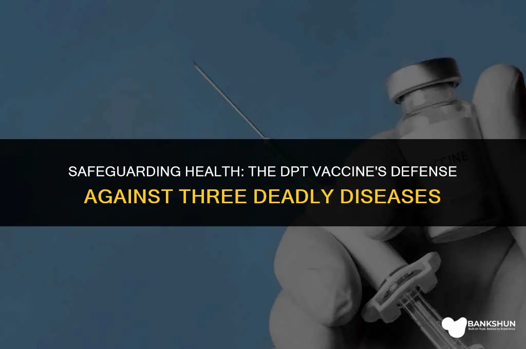 what three disease does dpt vaccine prevent