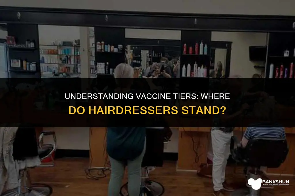 what tier are hairdressers in for vaccine