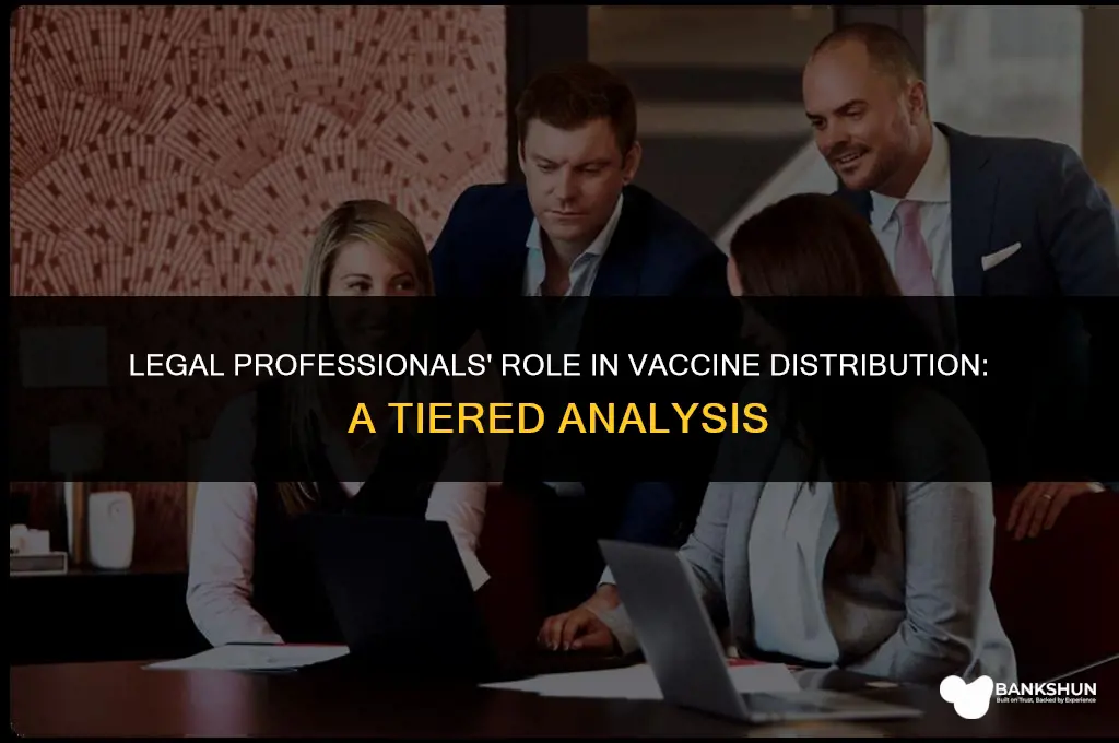 what tier are lawyers in for vaccine