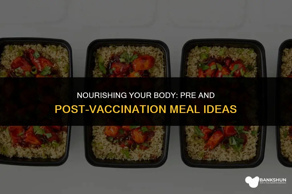 what to eat before and after vaccination