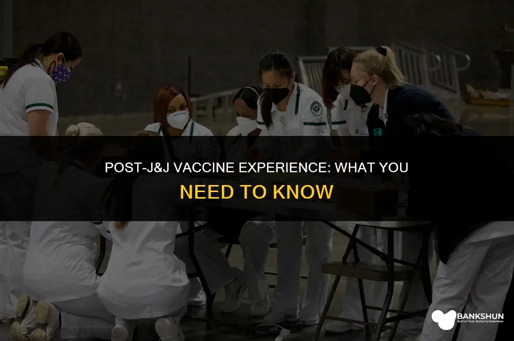 what to expect after j&j vaccine