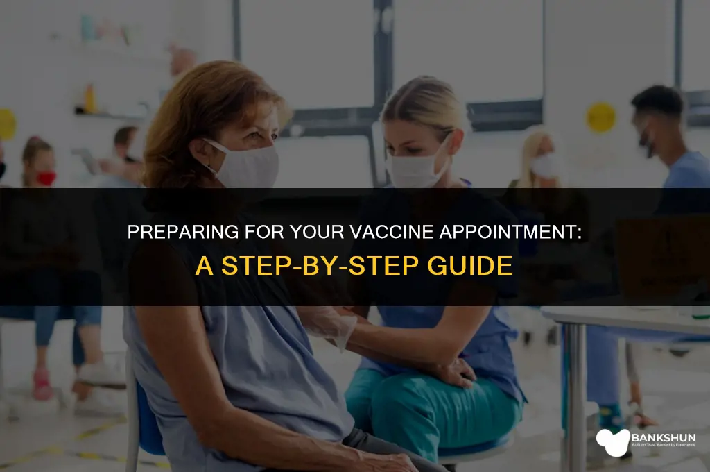 what to expect at your vaccine appointment