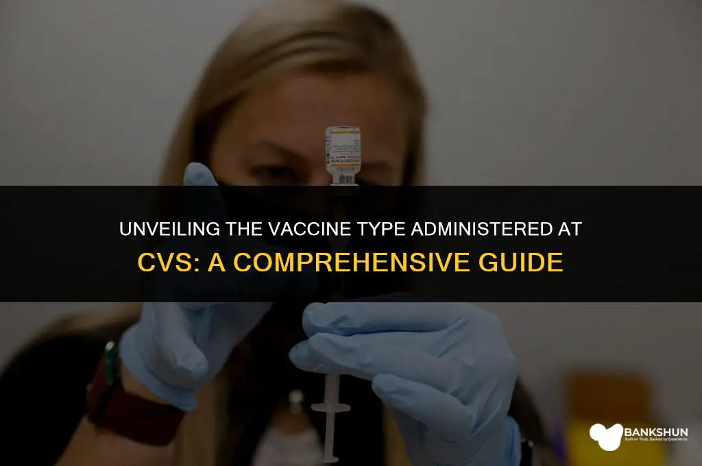 what type of vaccine is cvs administering