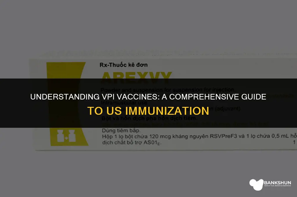 what us vaccination is a vpi vaccine