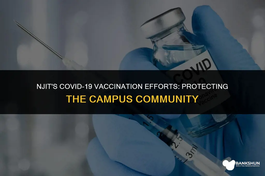 what vaccine are they giving at njit