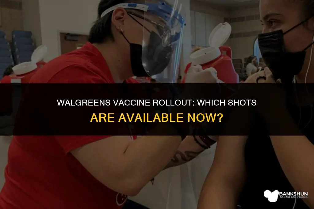 what vaccine are they giving at walgreens