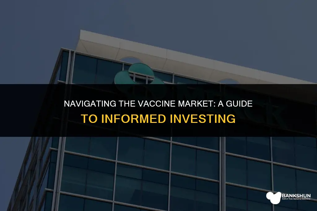what vaccine company should i invest in