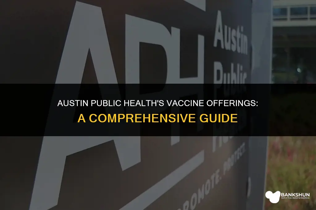 what vaccine does austin public health have