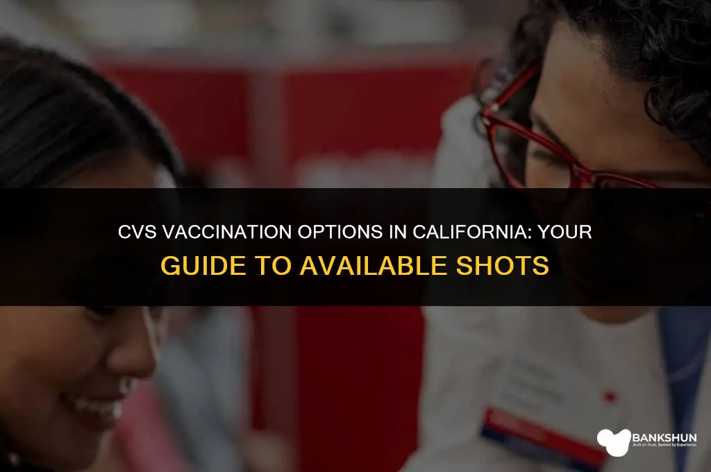 what vaccine does cvs have in california