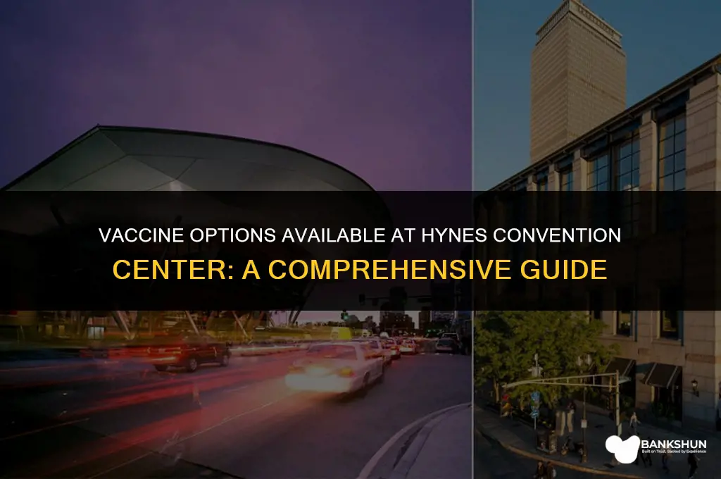 what vaccine does hynes convention center have