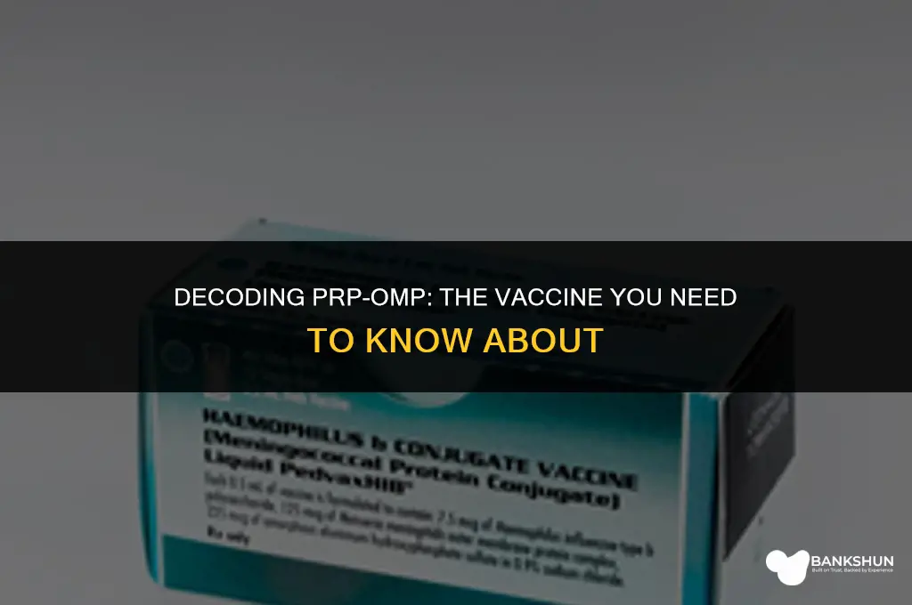 what vaccine does prp-omp stand for