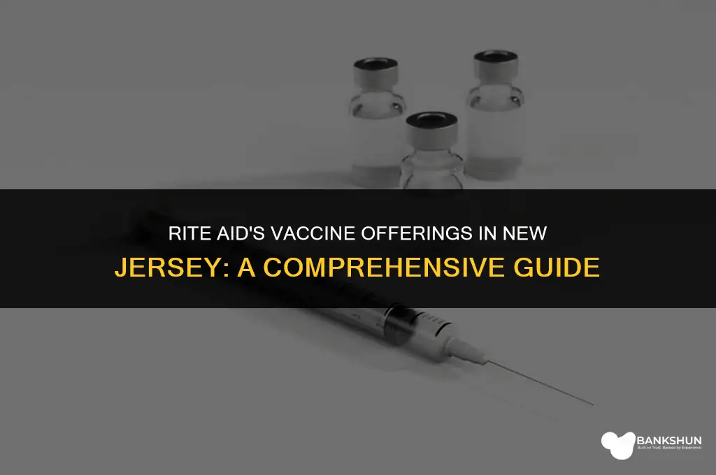 what vaccine does rite aid have nj