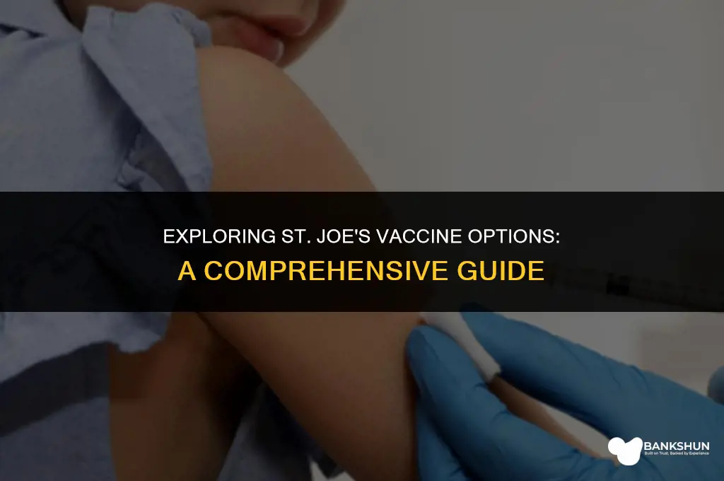 what vaccine does st joe