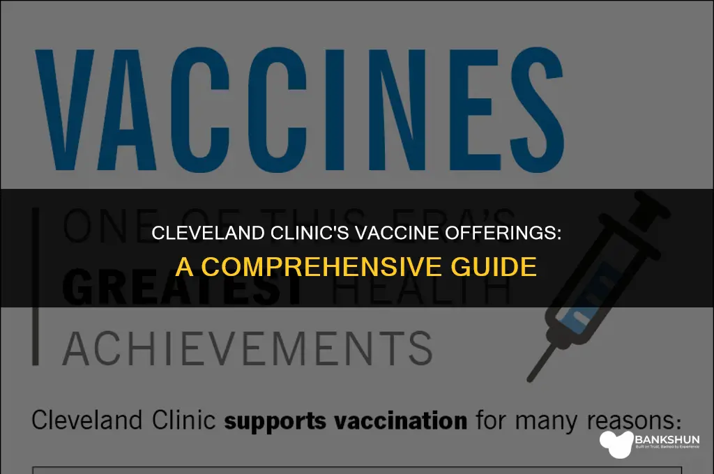 what vaccine does the cleveland clinic have