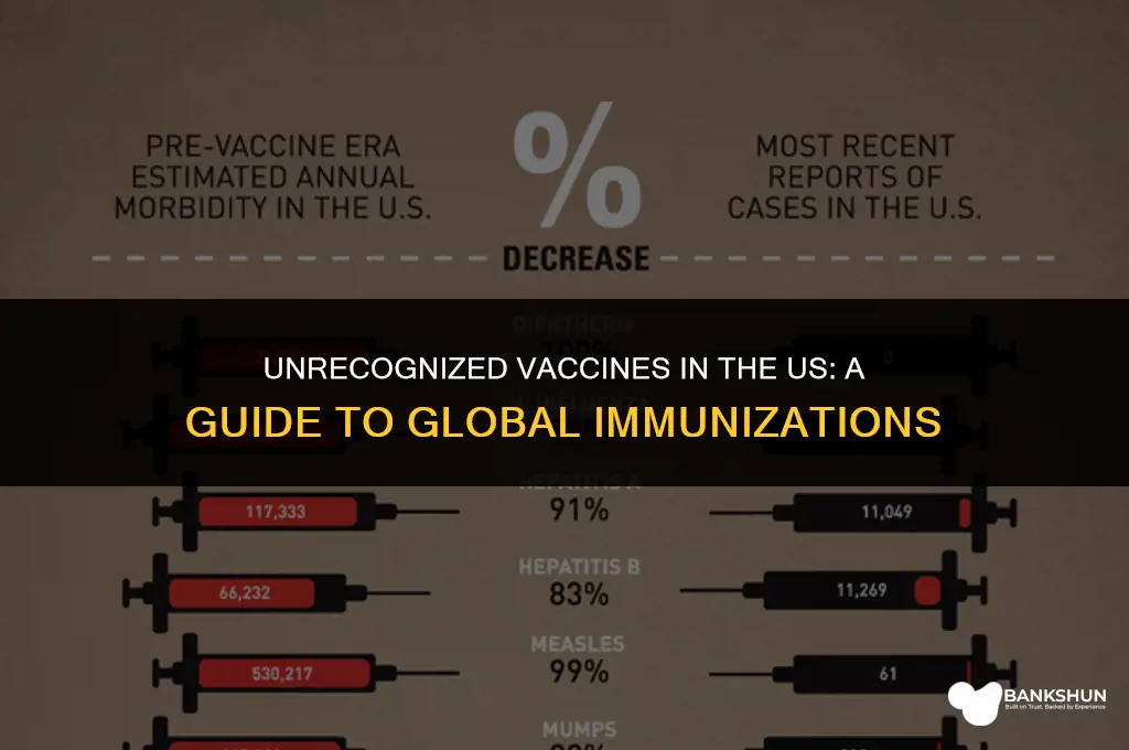 what vaccine does the us not recognize
