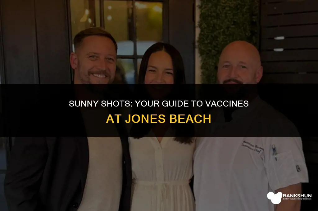 what vaccine is administered at jones beach
