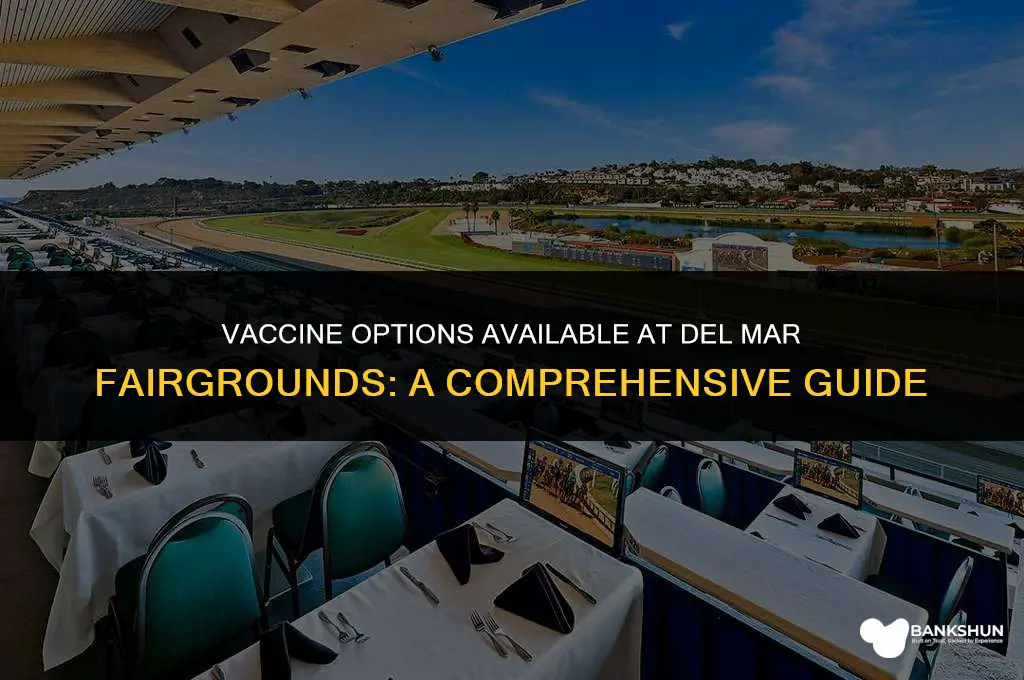 what vaccine is at del mar fairgrounds