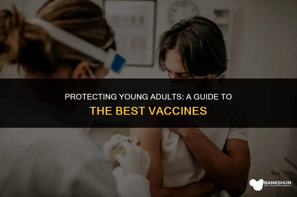 what vaccine is best for young adults