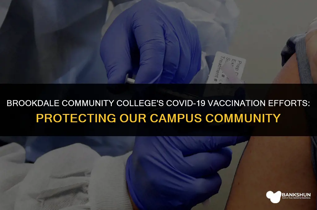 what vaccine is brookdale community college giving