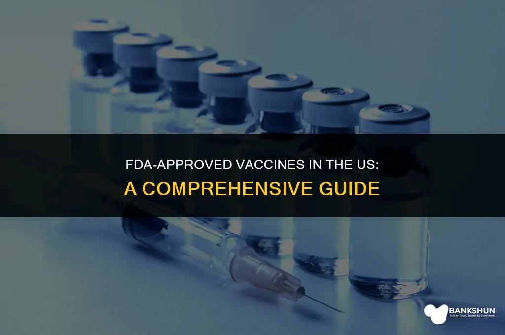 what vaccine is fda approved in us