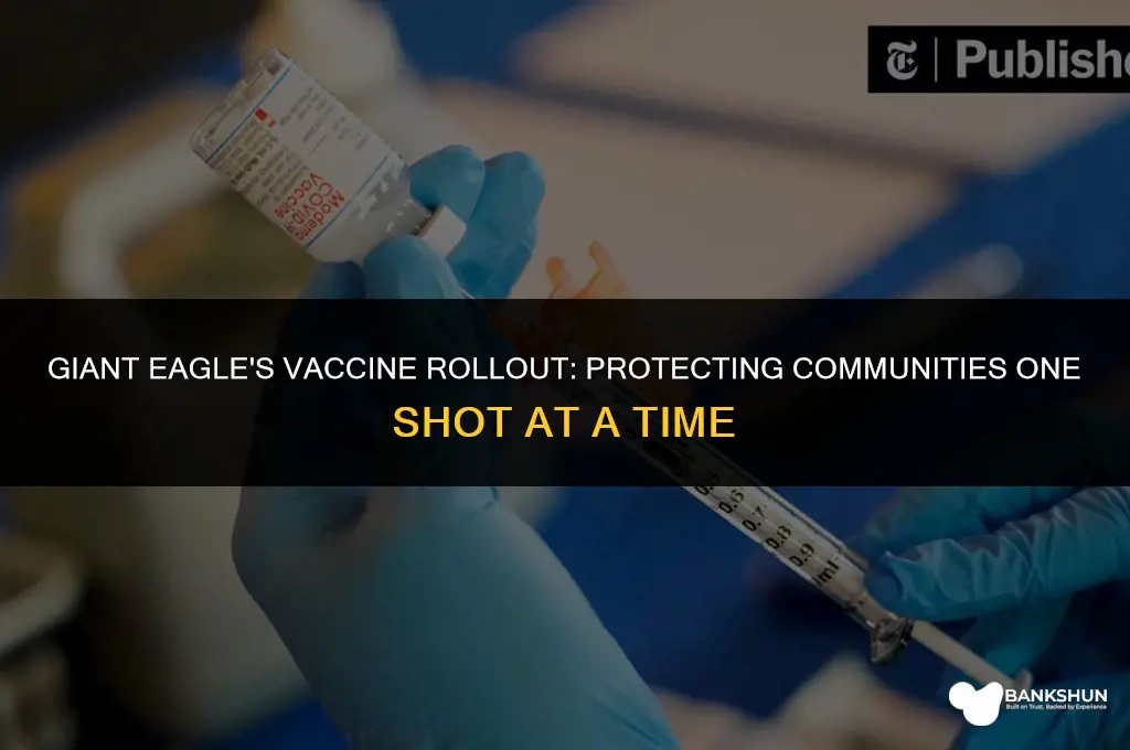 what vaccine is giant eagle giving out