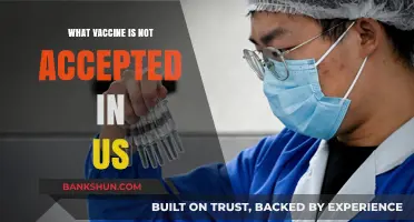 Exploring Global Vaccines: Which Ones Aren't Accepted in the US?