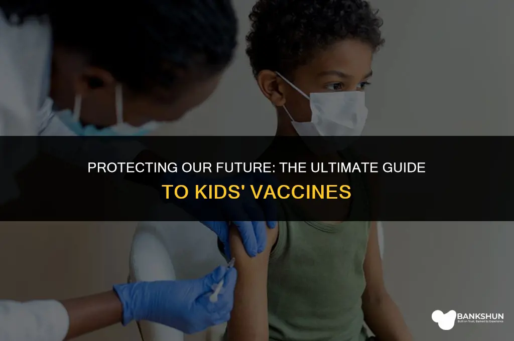 what vaccine is the best for kids