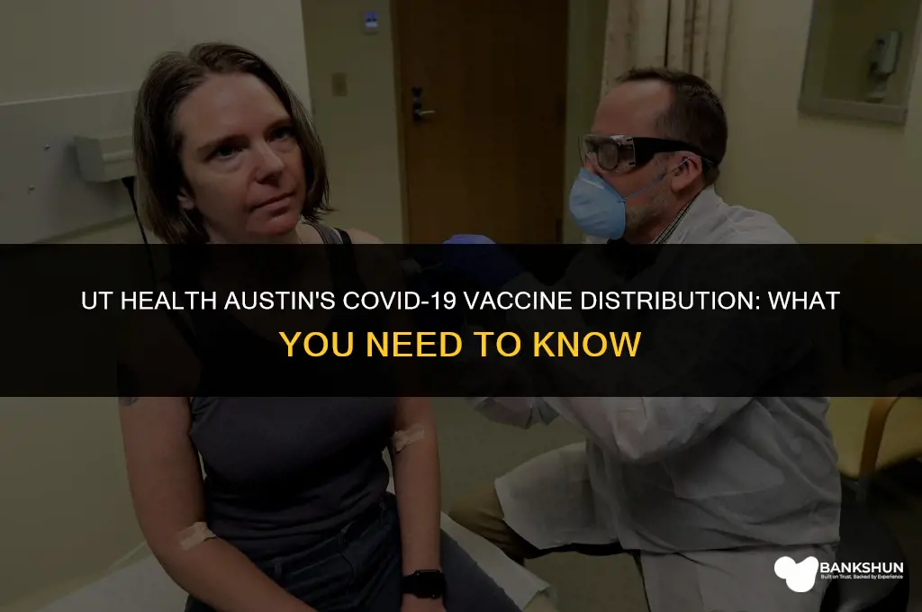 what vaccine is ut health austin giving