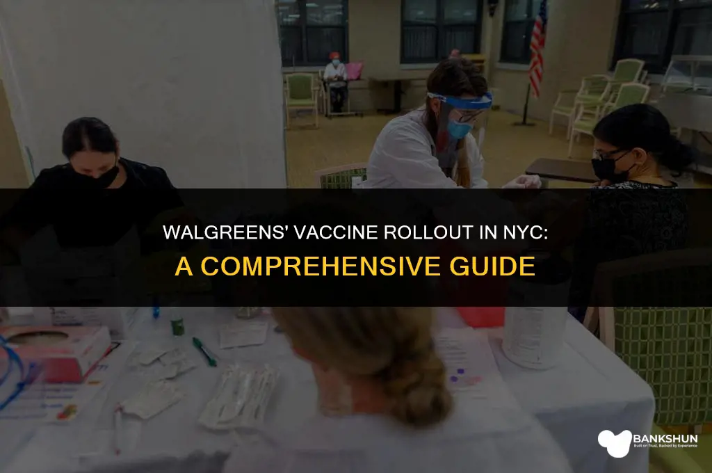 what vaccine is walgreens giving in nyc