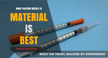 Exploring Vaccine Needle Materials: A Comprehensive Guide