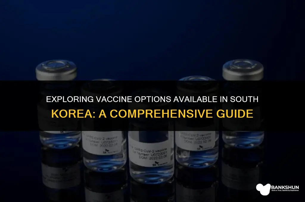 what vaccines are available in south korea