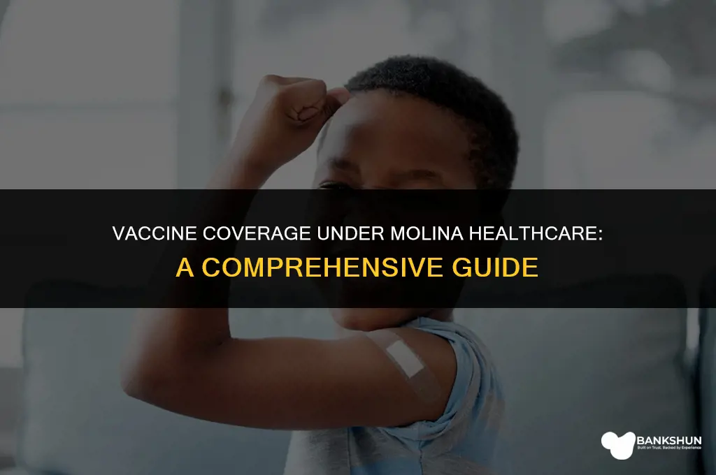 what vaccines are covered by molina healthcare