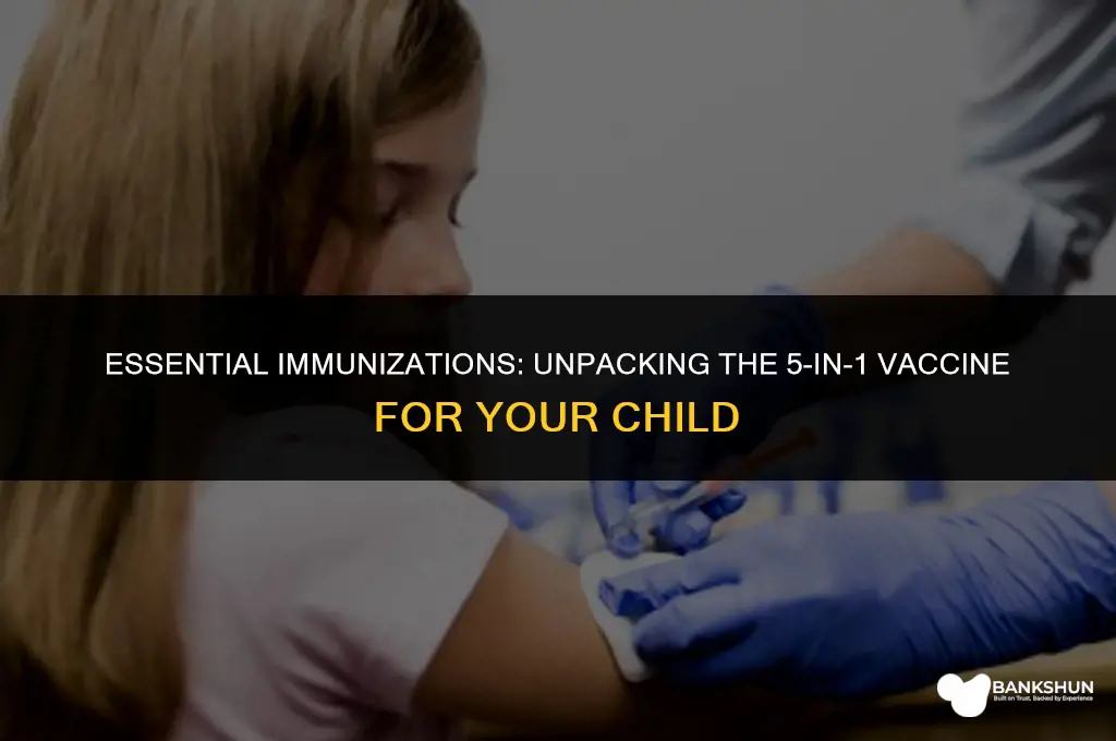 what vaccines are in 5 in 1