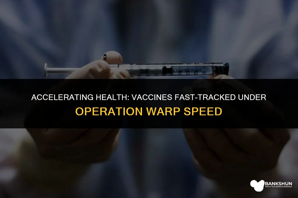 what vaccines are in operation warp speed